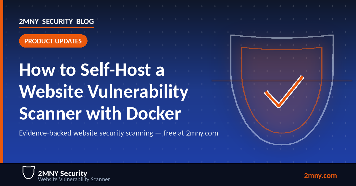 How to Self-Host a Website Vulnerability Scanner with Docker (2026 Guide)