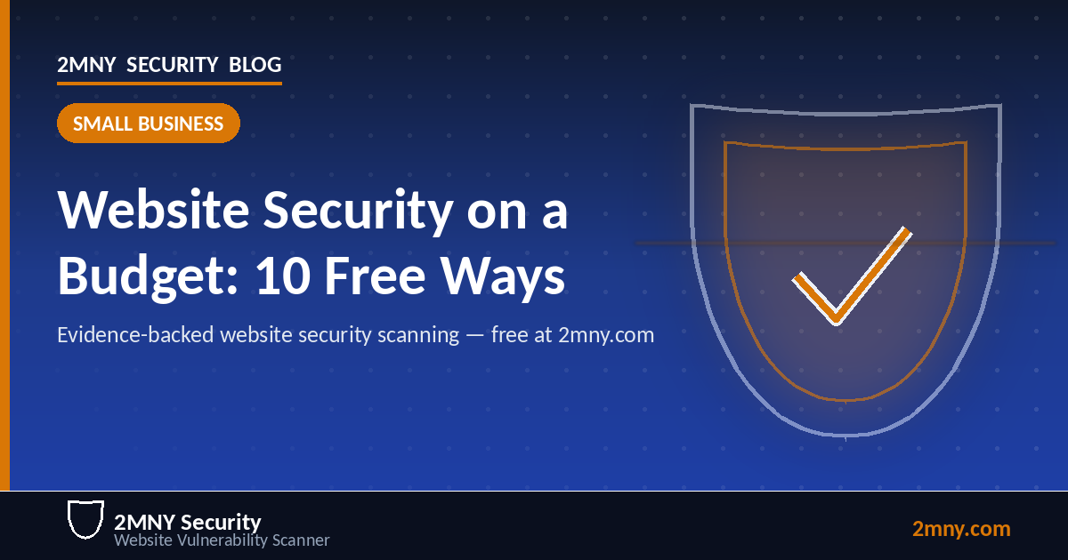 Website Security on a Budget: 10 Free Ways